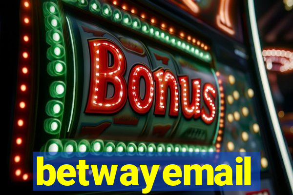 betwayemail