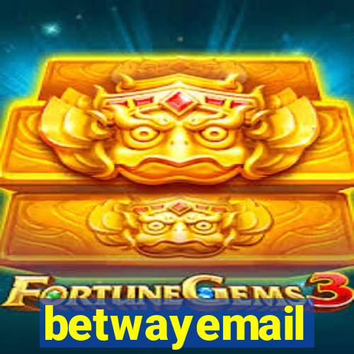 betwayemail