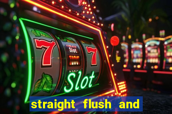 straight flush and royal flush