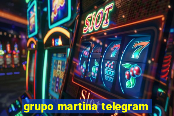 grupo martina telegram