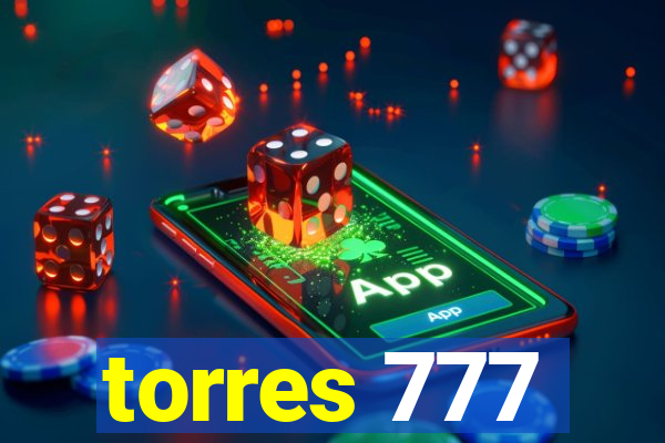 torres 777