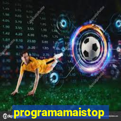 programamaistop