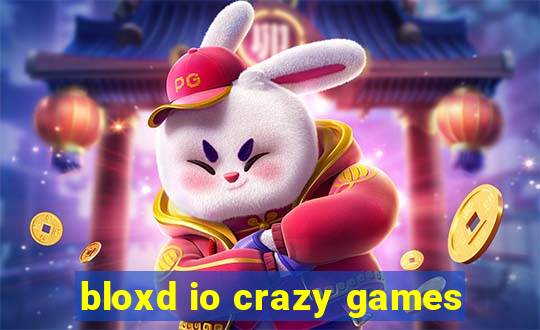 bloxd io crazy games