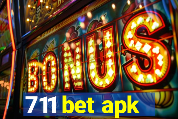 711 bet apk