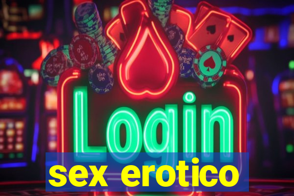 sex erotico