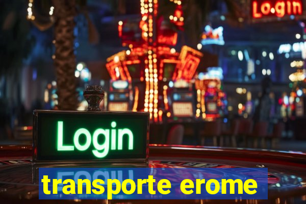 transporte erome