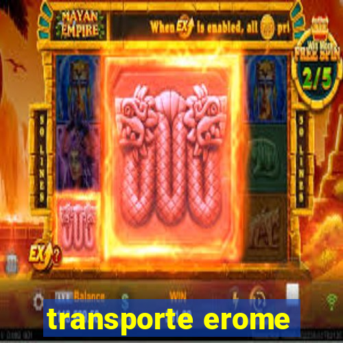 transporte erome