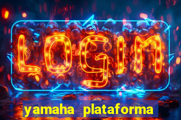 yamaha plataforma de jogos