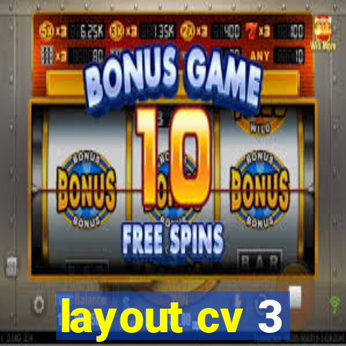 layout cv 3