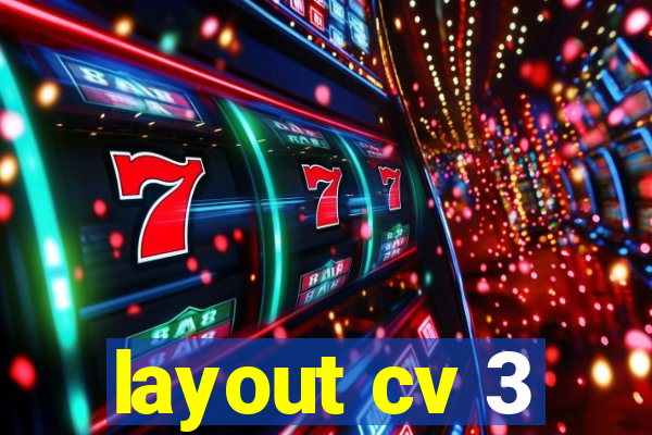 layout cv 3