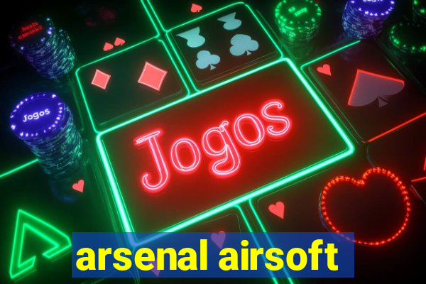 arsenal airsoft