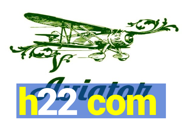 h22 com