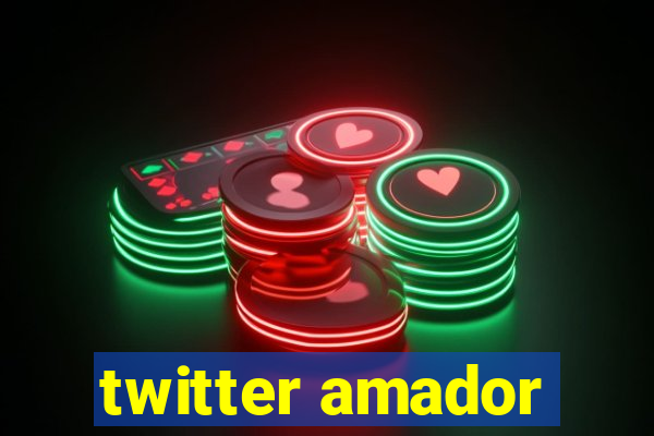 twitter amador
