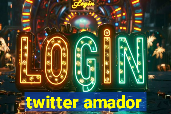 twitter amador