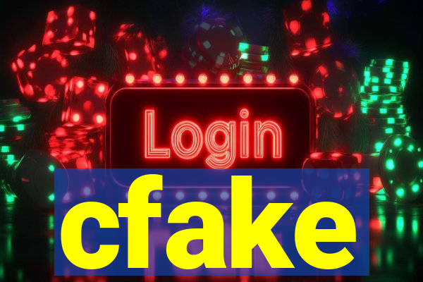 cfake