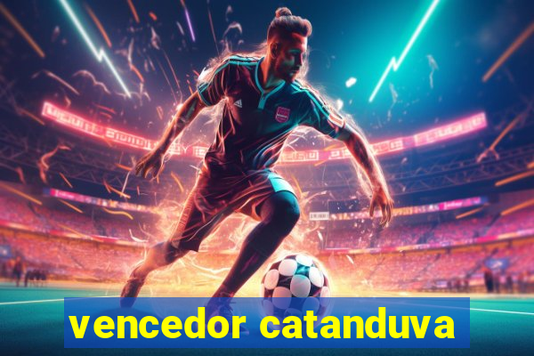 vencedor catanduva