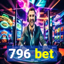 796 bet