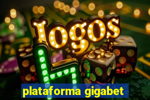 plataforma gigabet