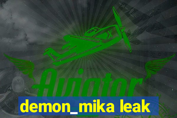 demon_mika leak