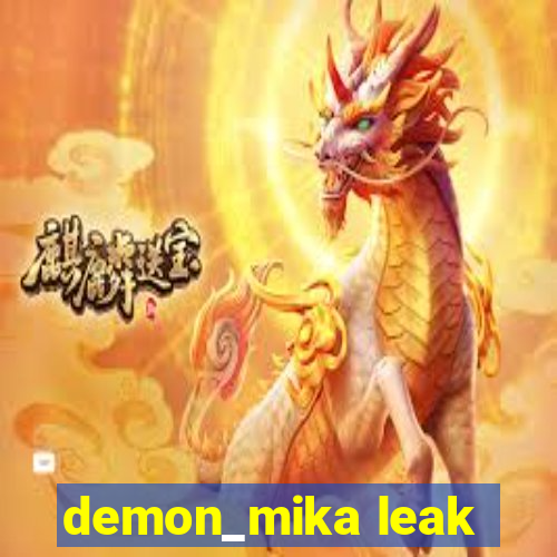 demon_mika leak