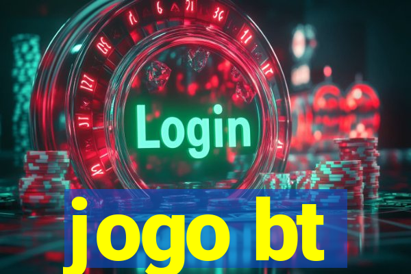 jogo bt