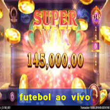 futebol ao vivo sem travar