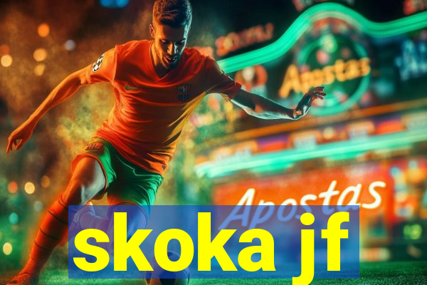 skoka jf