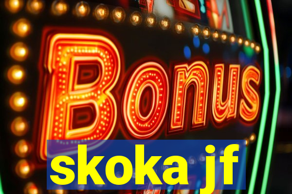 skoka jf
