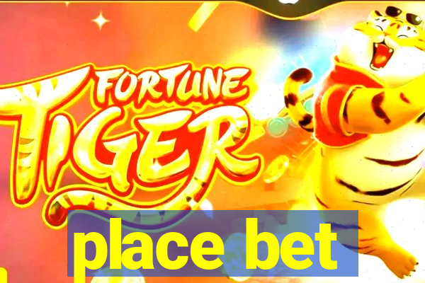 place bet