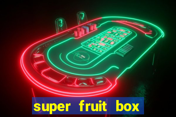 super fruit box blox fruits codes