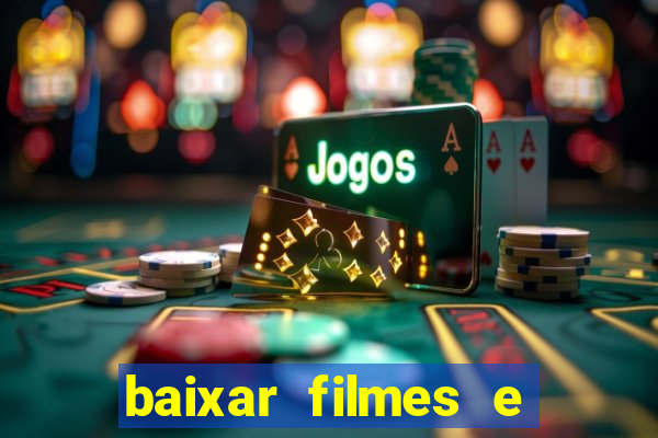 baixar filmes e series em mp4