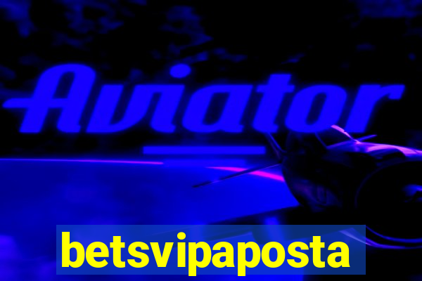 betsvipaposta