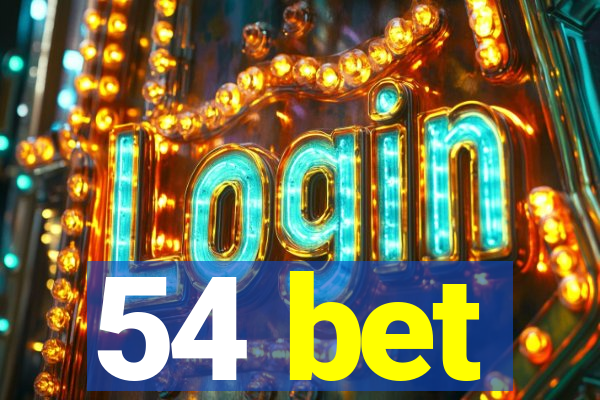 54 bet