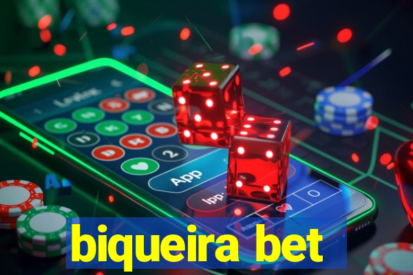biqueira bet