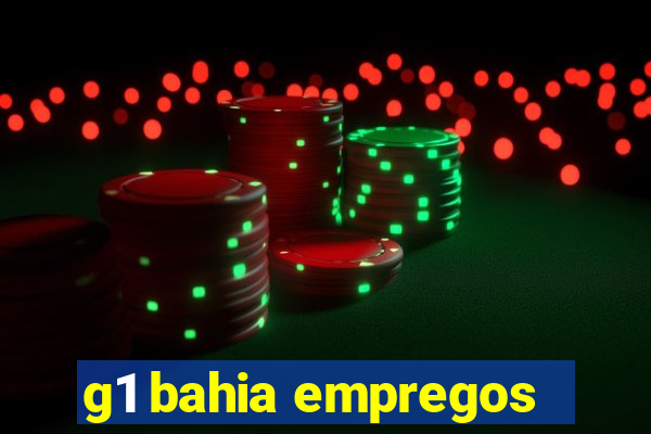 g1 bahia empregos