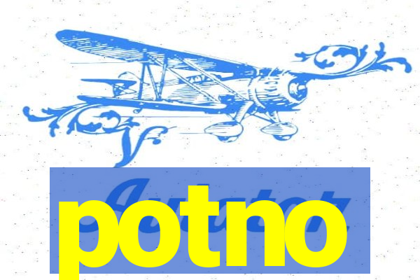 potno