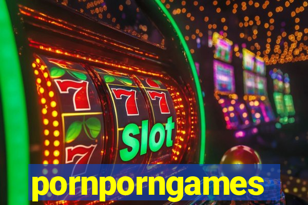 pornporngames