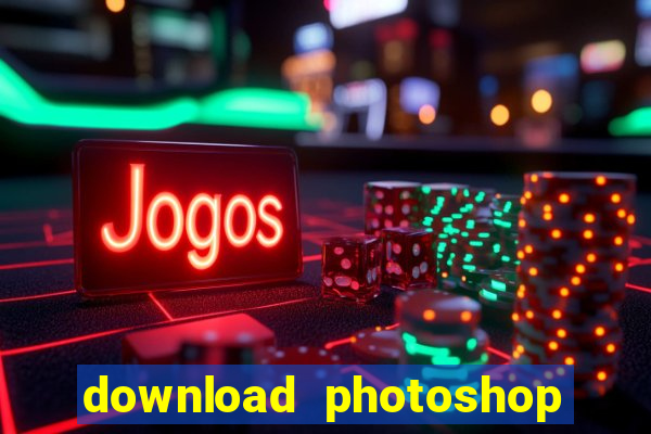 download photoshop beta crackeado