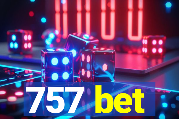 757 bet