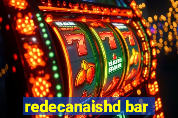 redecanaishd bar