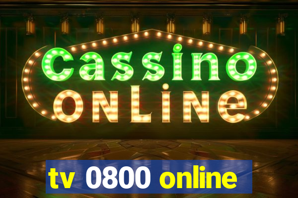 tv 0800 online