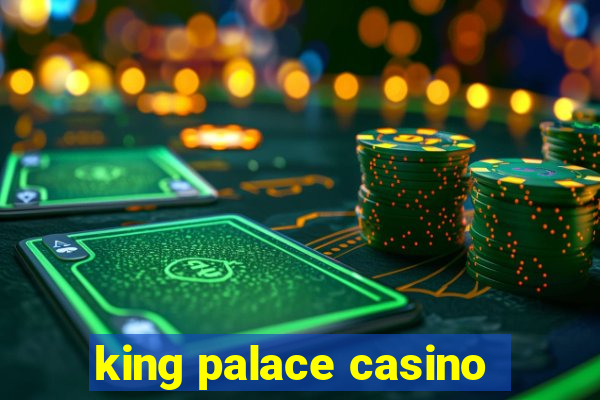 king palace casino