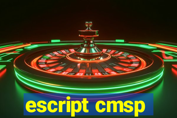 escript cmsp
