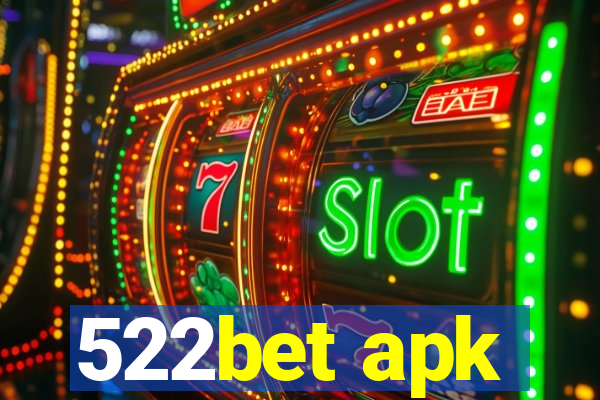 522bet apk