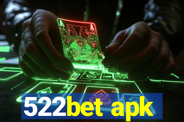 522bet apk