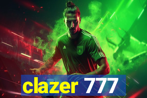 clazer 777