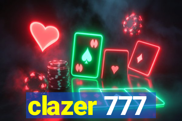 clazer 777