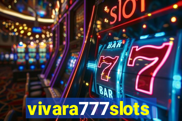 vivara777slots