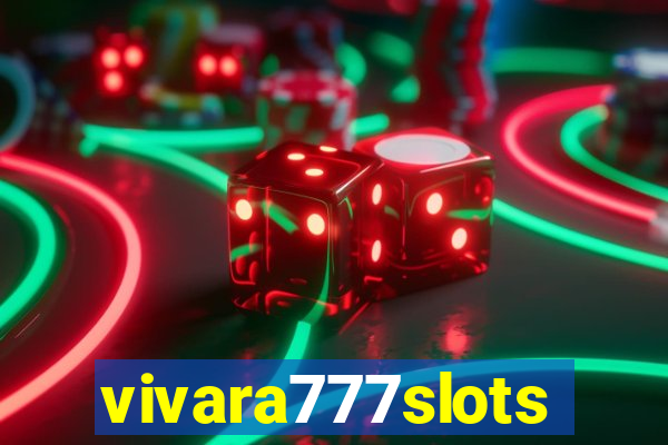 vivara777slots