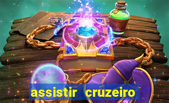 assistir cruzeiro ao vivo hd
